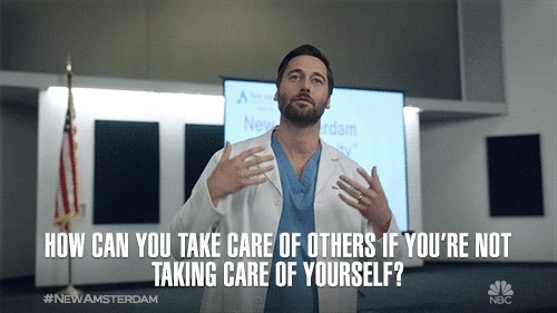 how can you take care of others if you&#x27;re not taking care of yourself