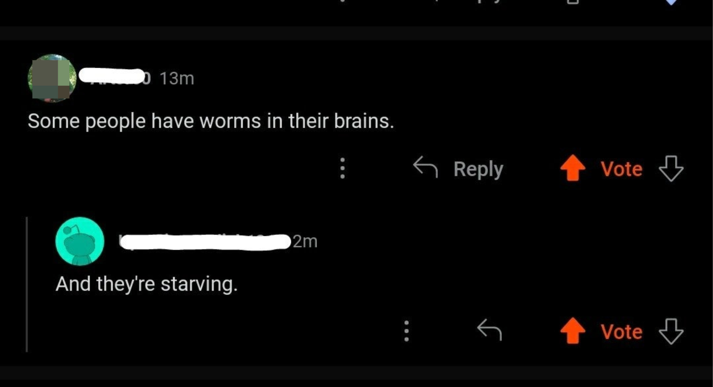 someone says some people have worms in their brains and they are starving