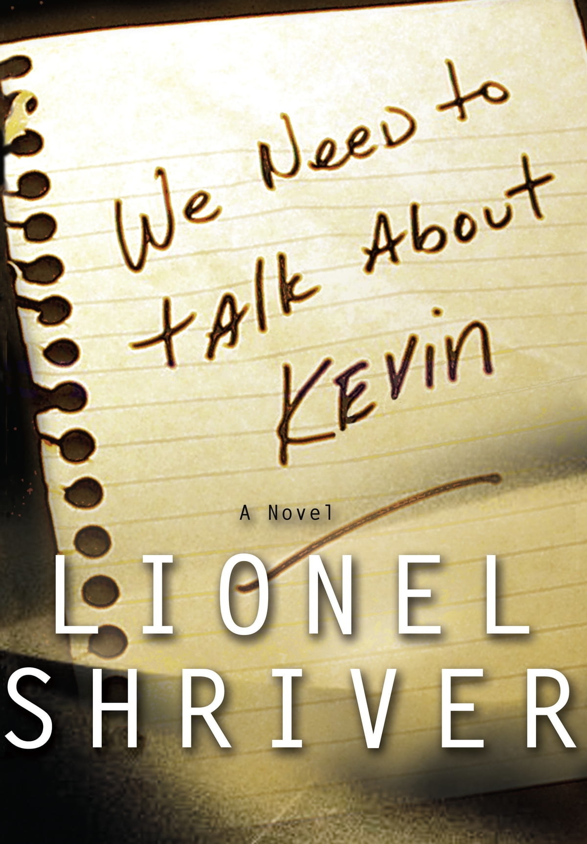 &quot;We Need To Talk About Kevin&quot; by Lionel Shriver