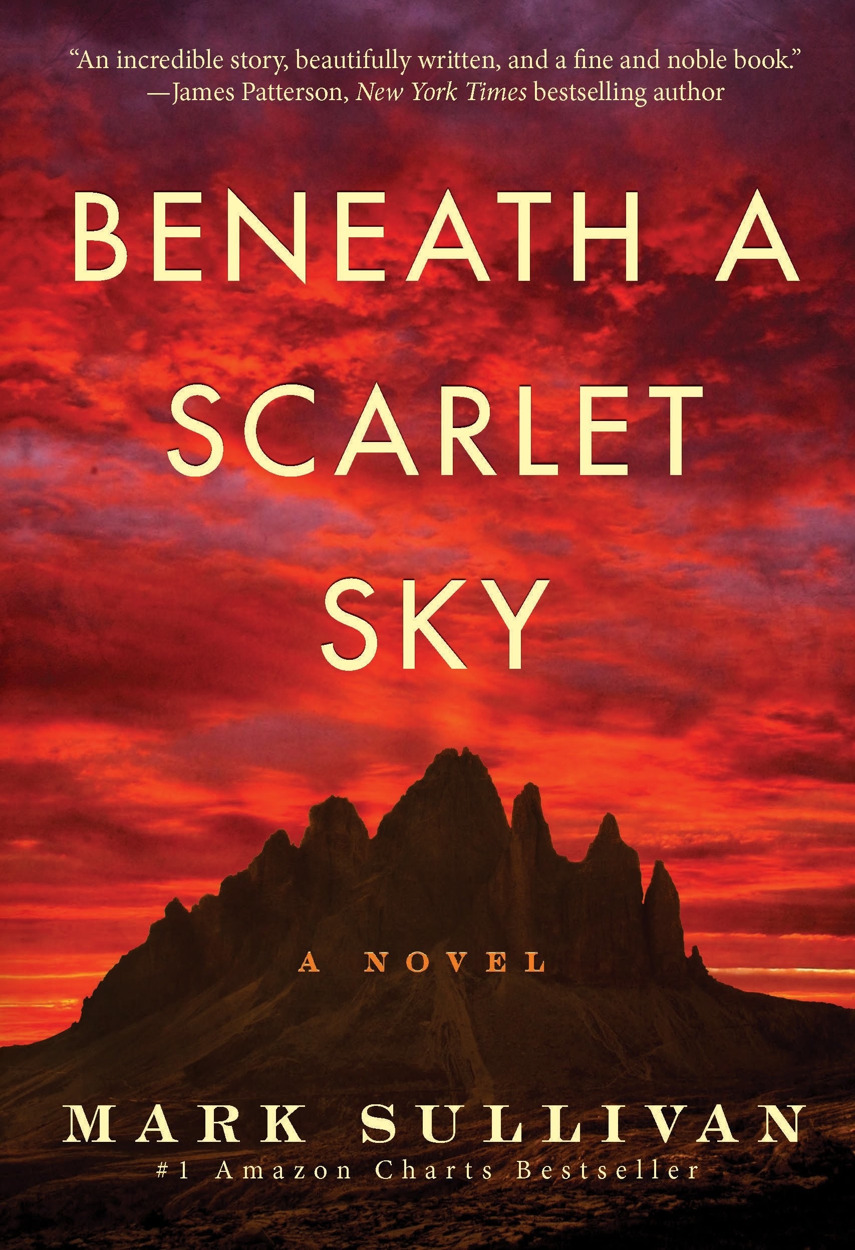 &quot;Beneath a Scarlet Sky&quot; by Mark T. Sullivan