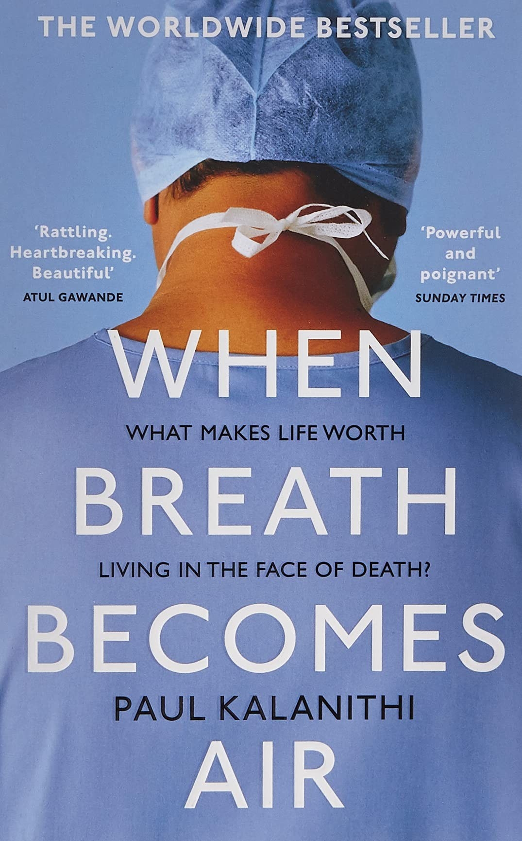 &quot;When Breath Becomes Air&quot; by Paul Kalanithi