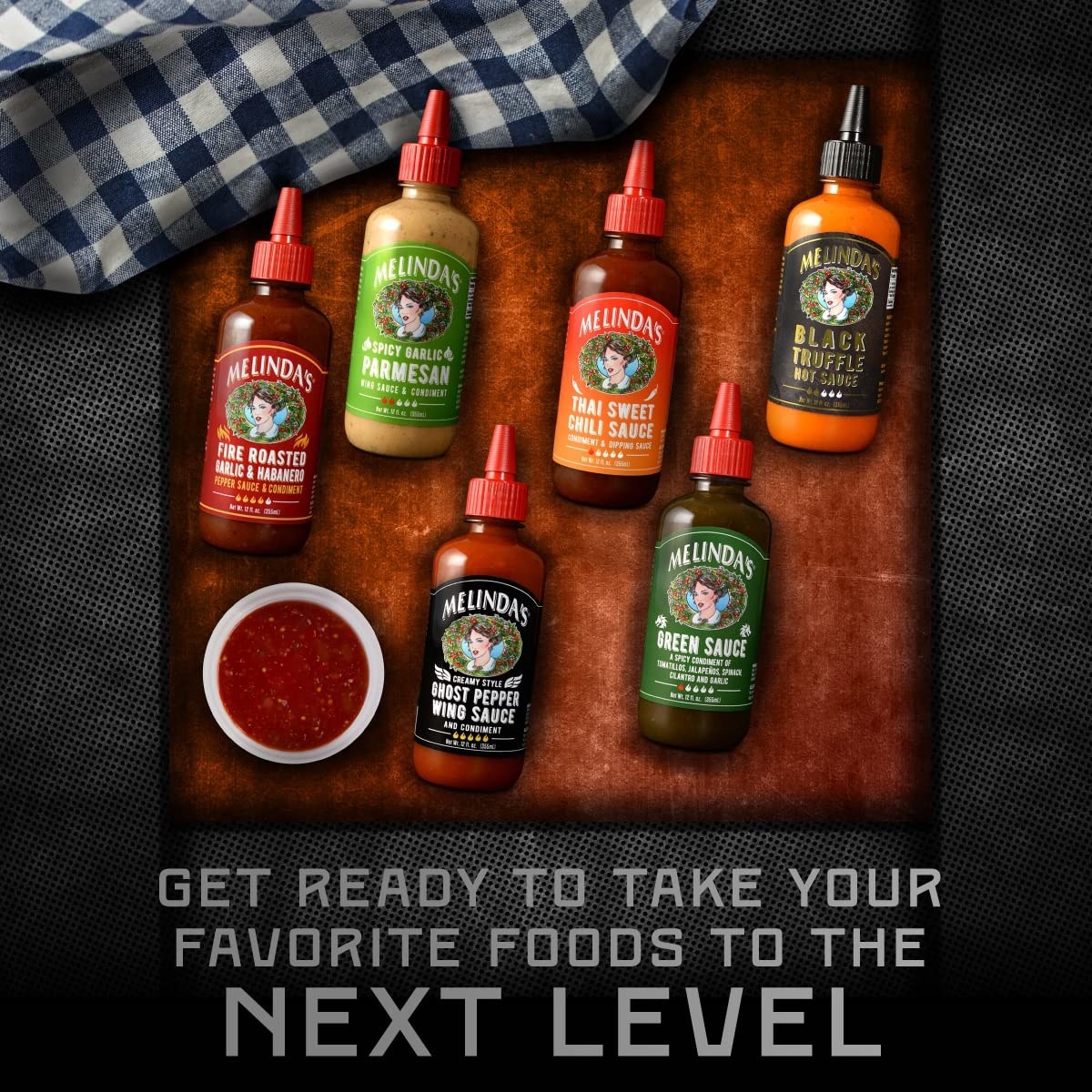 six hot sauces next to text &quot;great ready to take your favorite foods to the next level&quot;