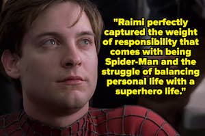 彼得在《蜘蛛侠2》中写道:“雷米完美地抓住了作为蜘蛛侠所带来的责任，以及在个人生活和超级英雄生活之间的平衡。”