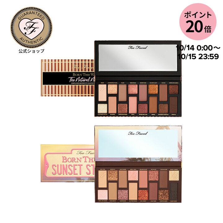                TooFaced          - 2