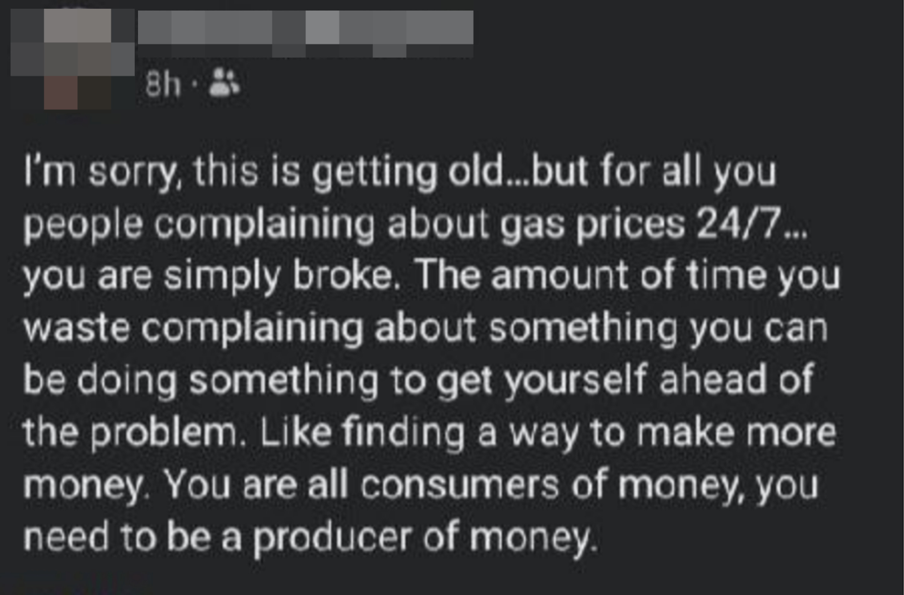 Someone saying that people who can&#x27;t afford gas are &quot;simply broke&quot;