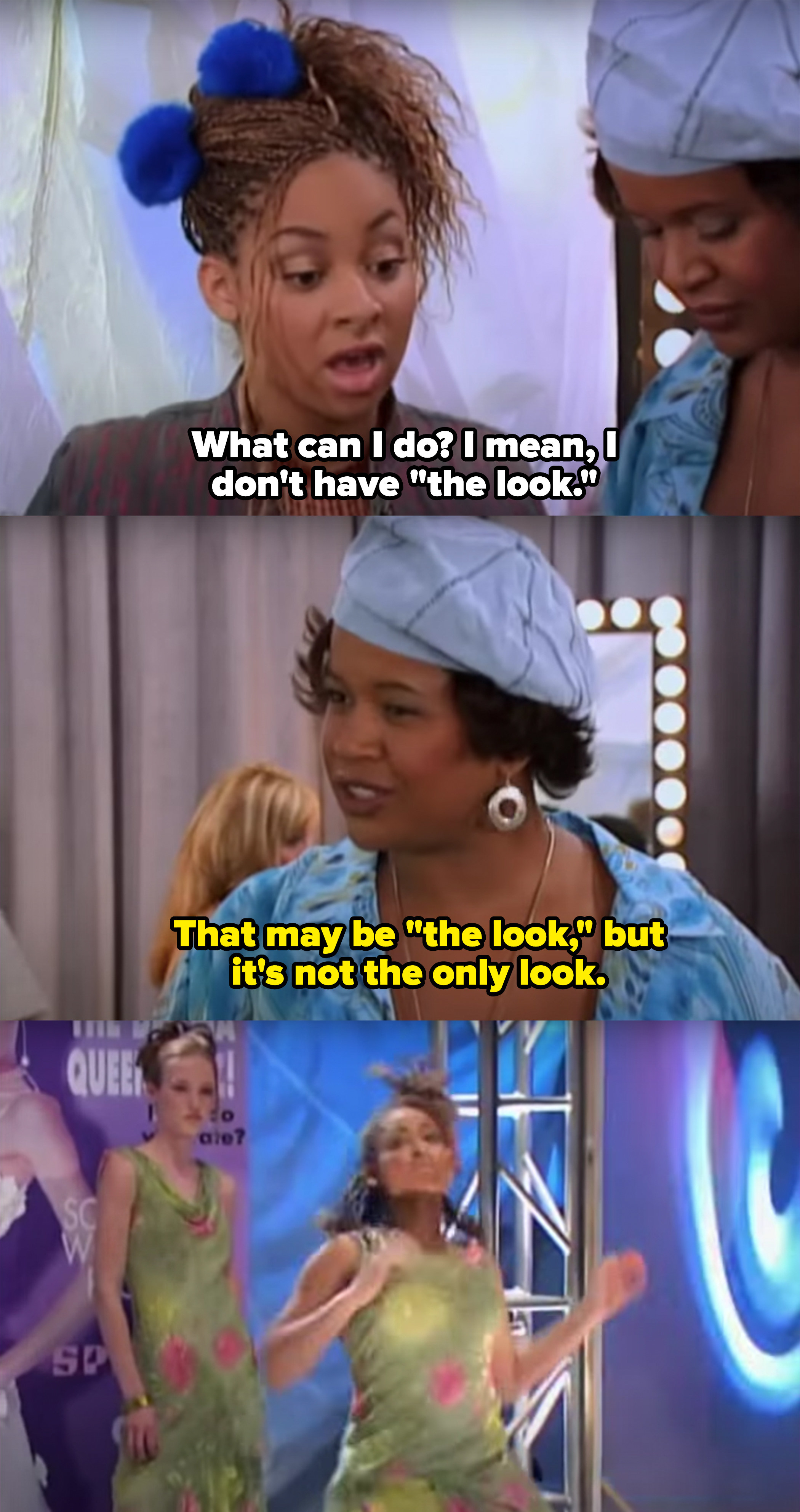 Raven saying she doesn&#x27;t have &quot;the look,&quot; and another character saying there&#x27;s not only one look