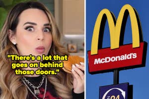 "There's a lot that goes on behind those doors" over a woman eating a burger, next to a mcdonald's sign