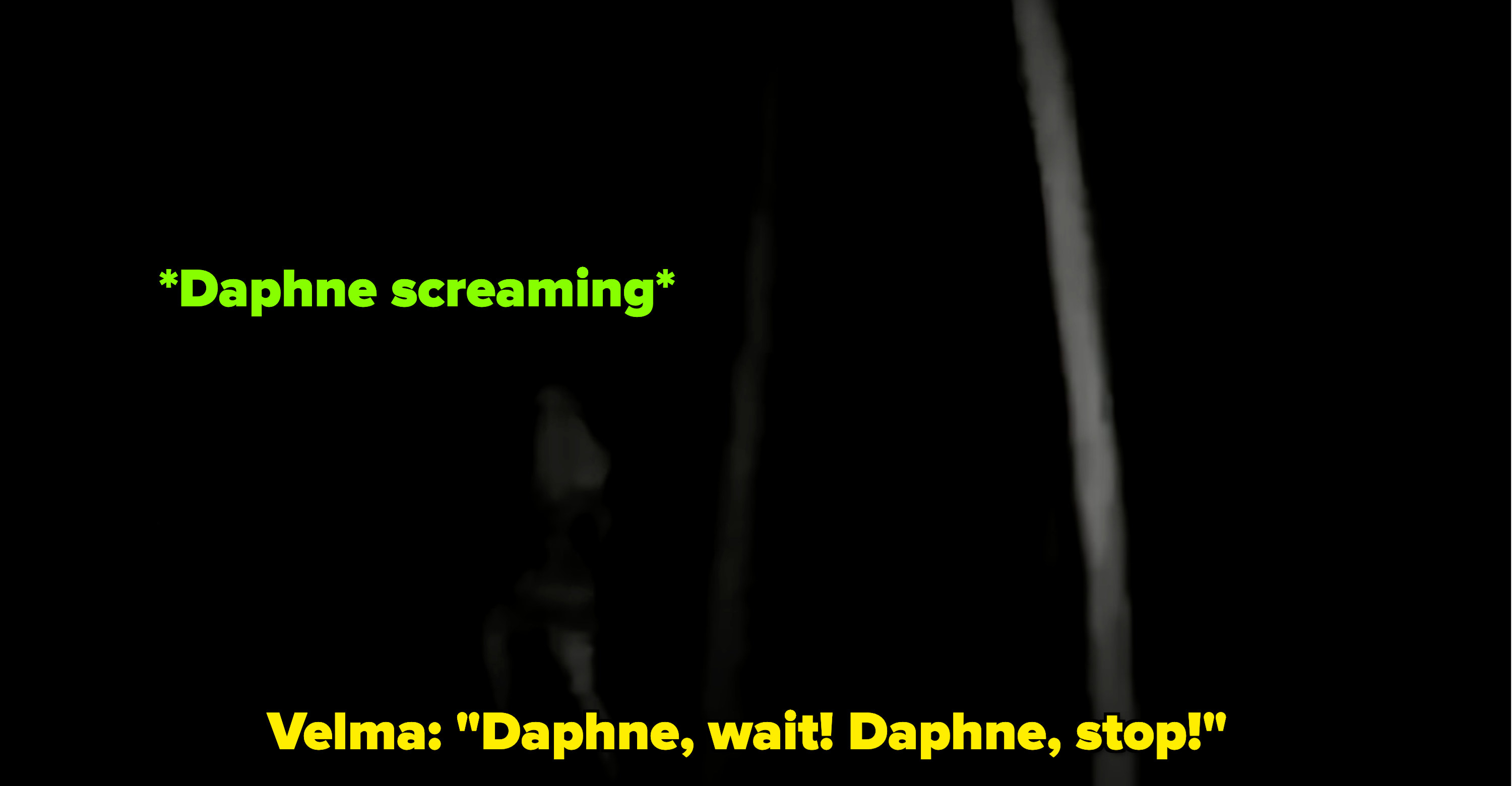 Daphne screams and runs through the forest