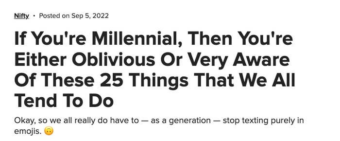 If you&#x27;re millennial, then you&#x27;re either oblivious or very aware of these 25 things that we all tend to do&quot;