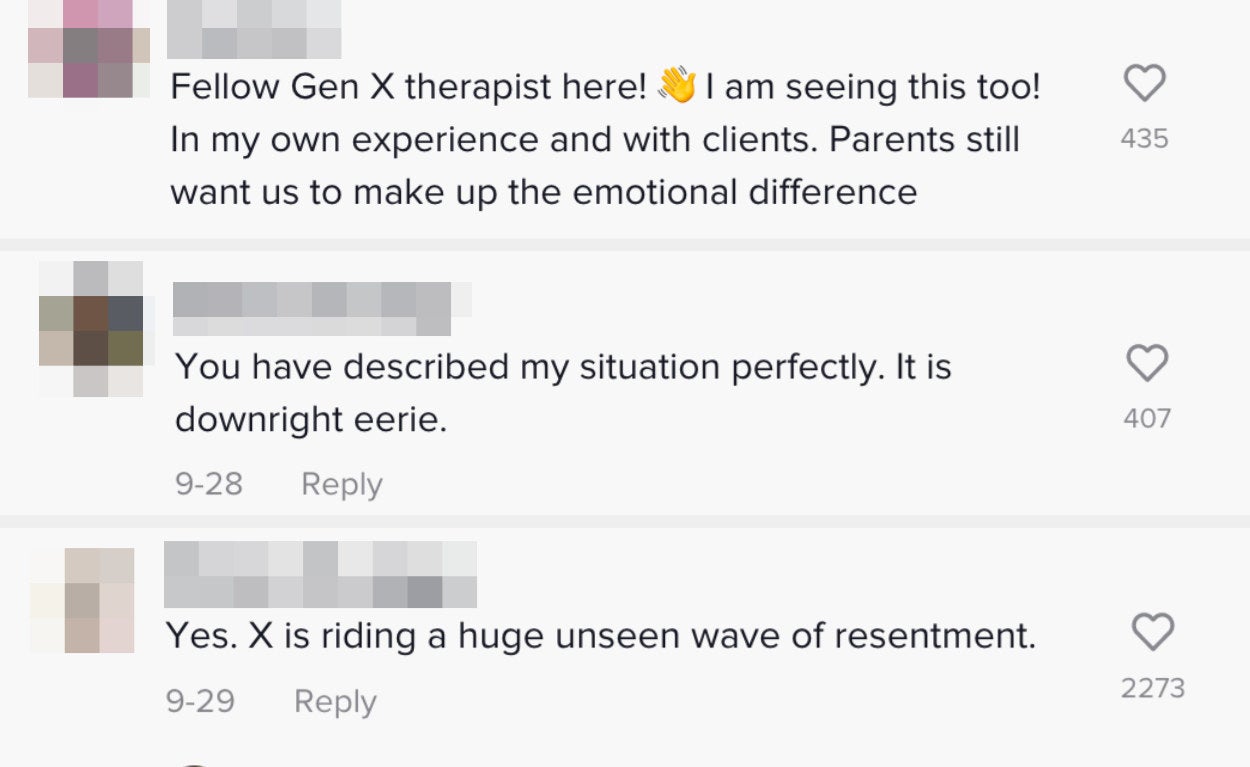 Comments: Fellow Gen X therapist here I am seeing this too; second comment saying &quot;You have described my situation perfectly,&quot; and third comment: Gen X is riding a huge unseen wave of resentment
