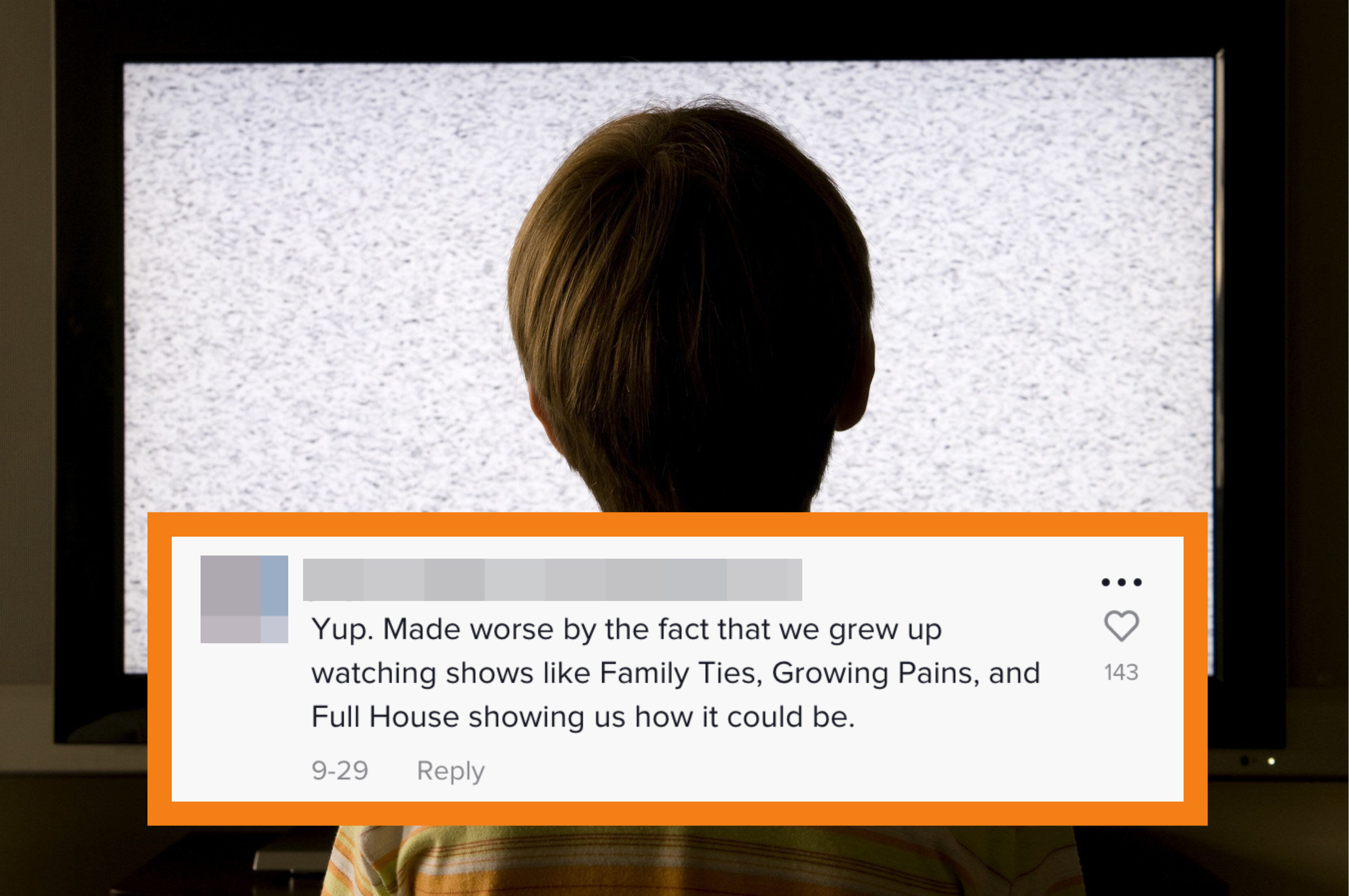 Little boy watching tv static by himself overlaid with a TikTok comment saying that the family shows Gen X&#x27;ers grew up on made things worse by showing how a family could be