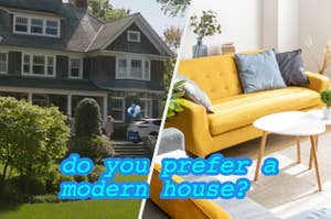 A house is labeled, "do you prefer a modern house?"