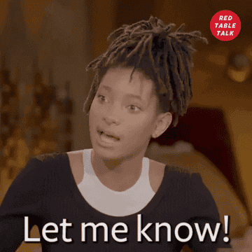 willow smith saying let me know