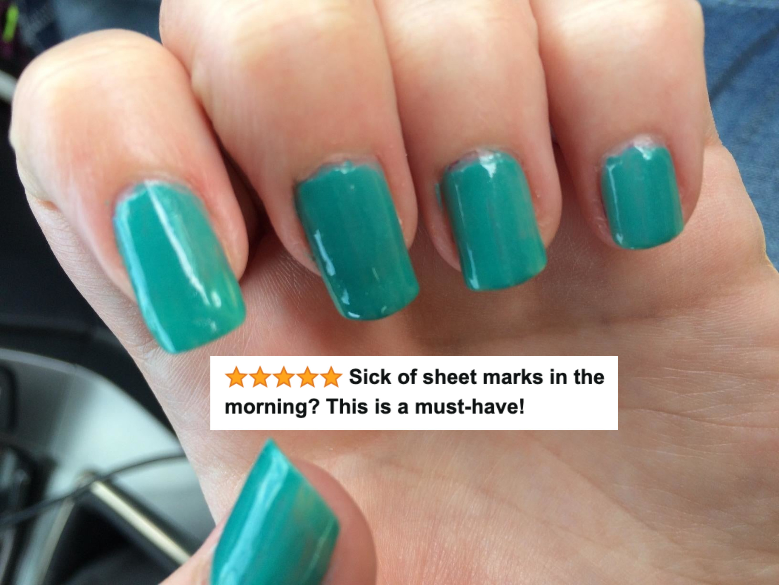 A reviewer&#x27;s glossy nails with five star review text &quot;sick of sheet marks in the morning? this is a must-have