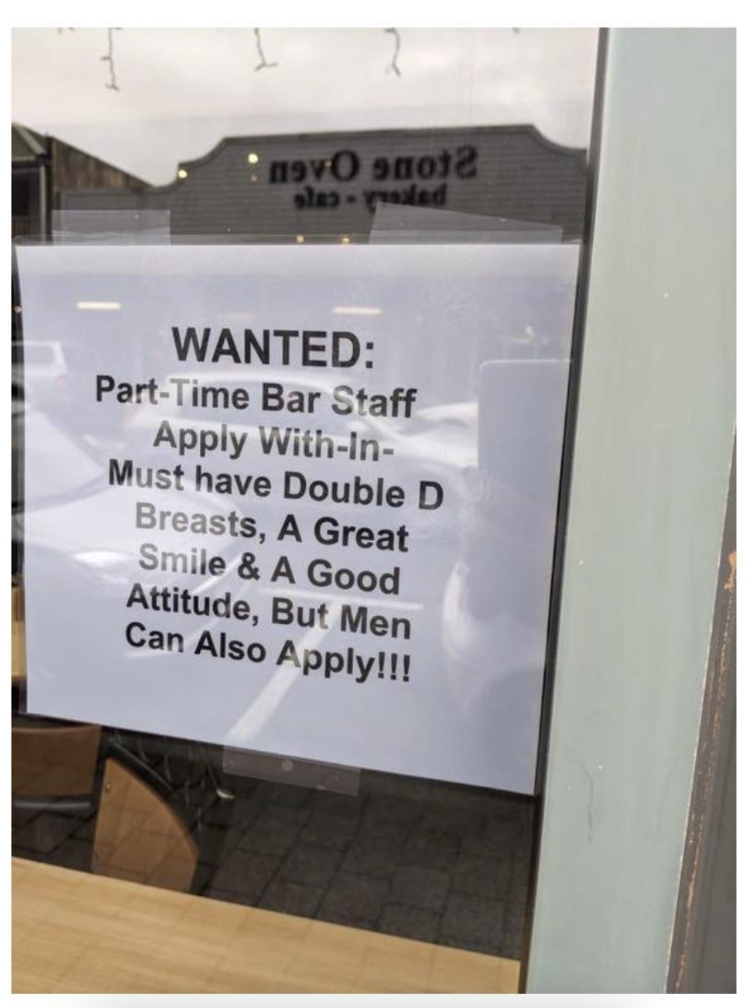 &quot;Wanted&quot; ad on door: &quot;Part-time bar staff&quot; &quot;must have double D breasts, a great smile, and a good attitude, but men can also apply!!!&quot;