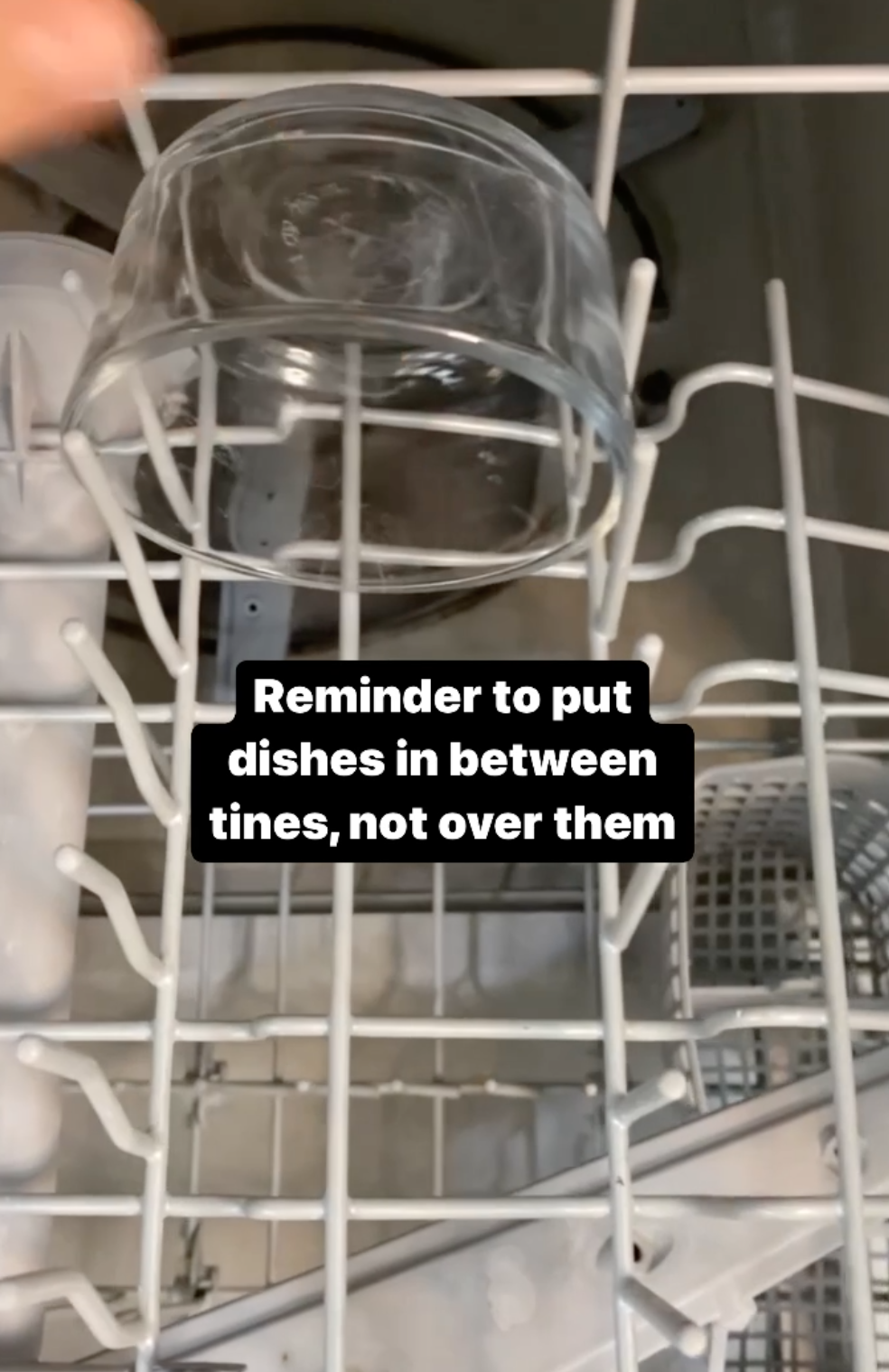 Reminder to put dishes in between tines, not over them