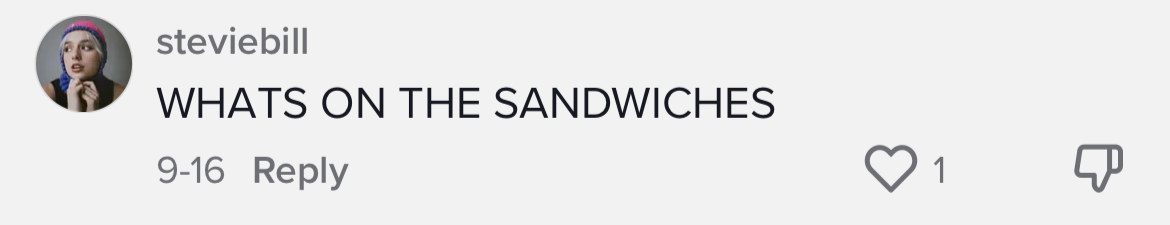 WHATS ON THE SANDWICHES
