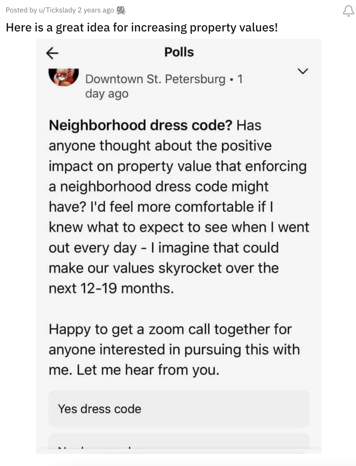 A neighbor suggesting enforcing a dress code