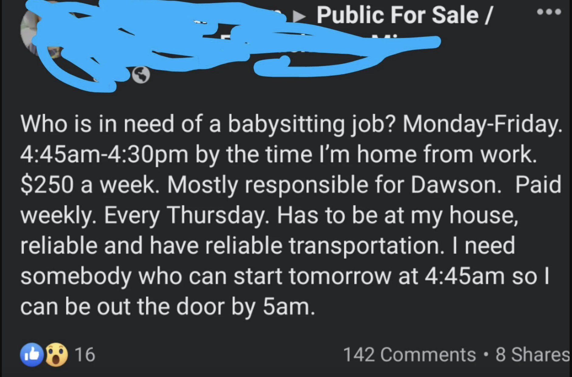 a person offering $250 a week for a full-time nanny