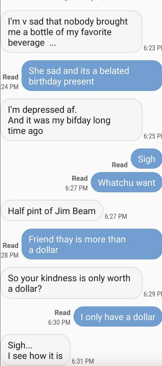 a person saying they're disappointed that they didn't a half a pint of Jim Beam for their birthday