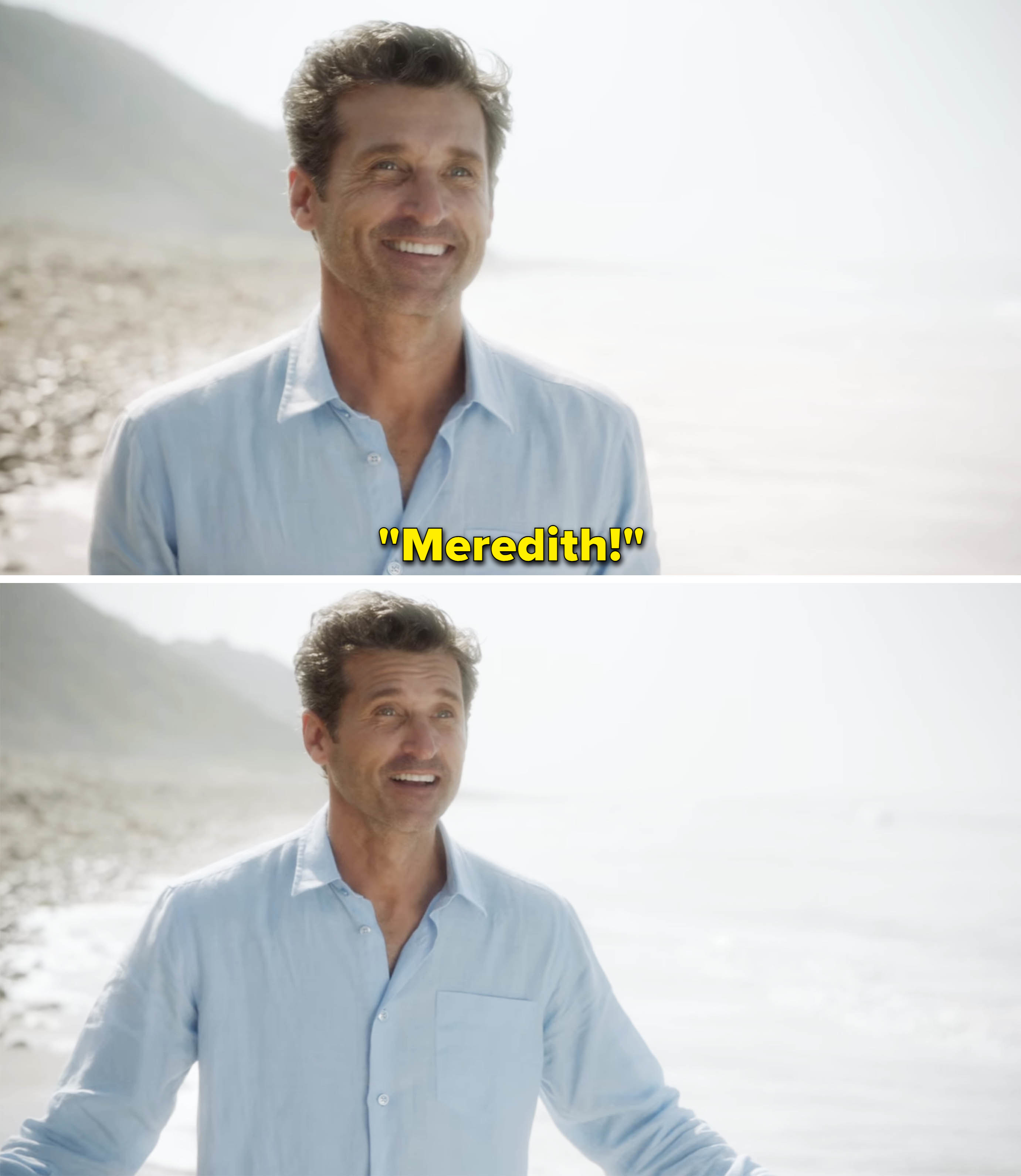 Derek on a beach saying, &quot;Meredith!&quot; and smiling