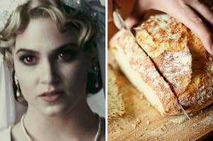 On the left, Rosalie from Twilight with bloodthirsty eyes, and on the right, someone cutting a loaf of bread