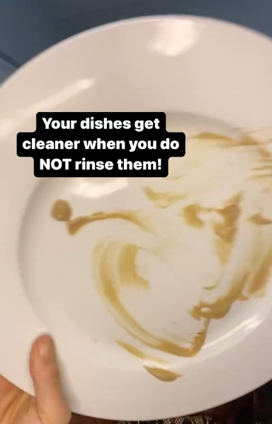 Caption: Your dishes get cleaner when you DON&#x27;T rinse them! with image of a plate with some sauce on it