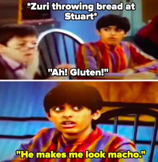 one character saying, Ah, gluten! and the other making fun of him by saying, He makes me look macho