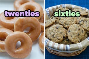 On the left, some glazed donuts labeled twenties, and on the right, a basket of oatmeal raisin cookies labeled sixties