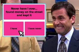 Michael from The Office wincing next to a screenshot of the question Never Have I ever found money on the street and kept it
