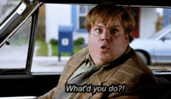 Chris Farley in &quot;Tommy Boy&quot; asking &quot;what&#x27;d you do?!&quot;