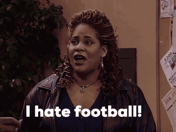 Kim Coles on Living Single saying &quot;I hate football!&quot;