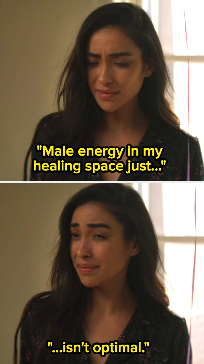 character saying, male energy in her healing space is not optimal