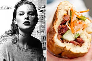 On the left, Taylor Swift on the Reputation album cover, and on the right, someone holding bánh mì