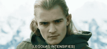 Legolas looking intense