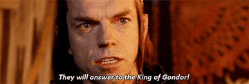Elrond saying &quot;They will answer to the King of Gondor&quot;