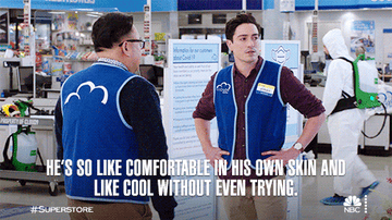jonah from superstore saying &quot;he&#x27;s so like comfortable in his own skin and like cool without even trying&quot;