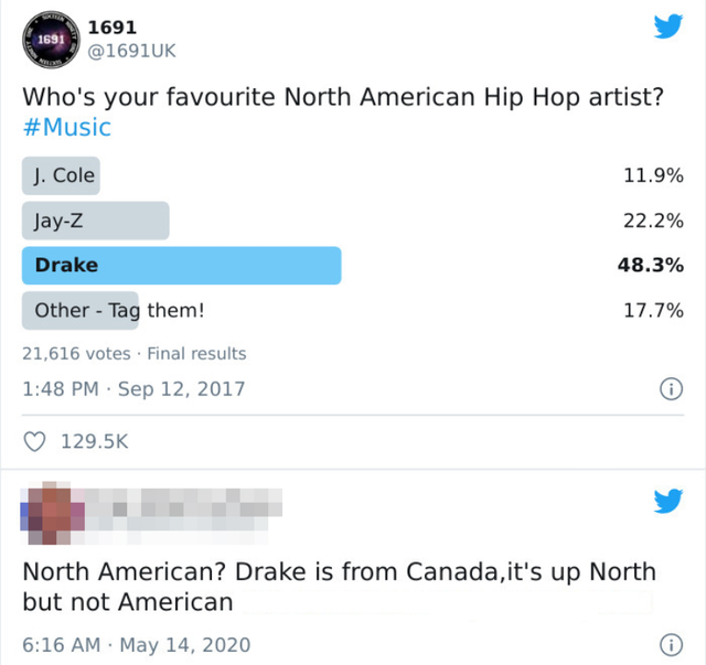 someone trying to claim that Drake is not a North American artist, because while Canada is not North, it&#x27;s not American
