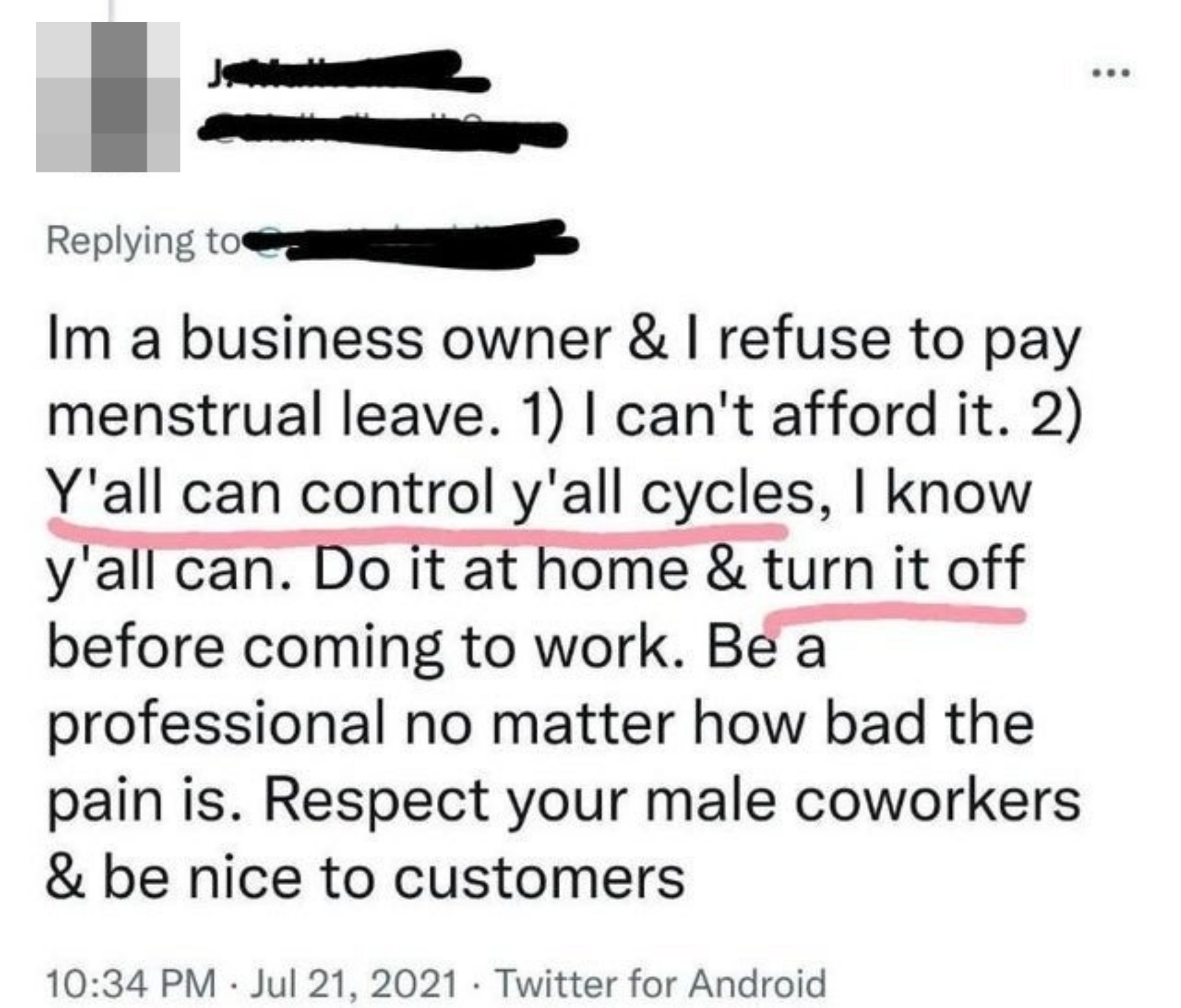 man saying he won&#x27;t pay for menstrual leave because women can turn it off before coming to work