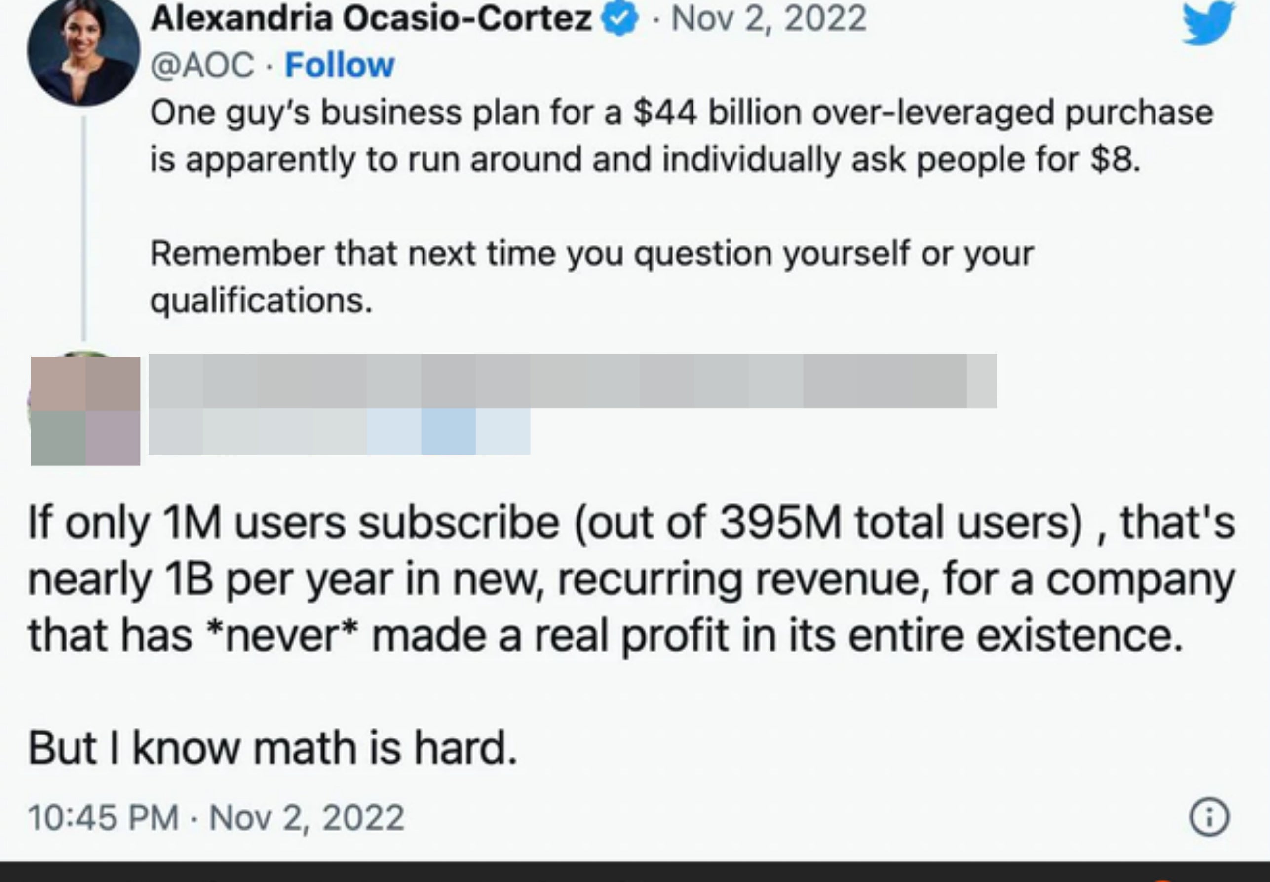 someone saying that if one million users paid $8 that would equal one billion and thinking they were smart by also adding, &quot;but I know math is hard&quot;