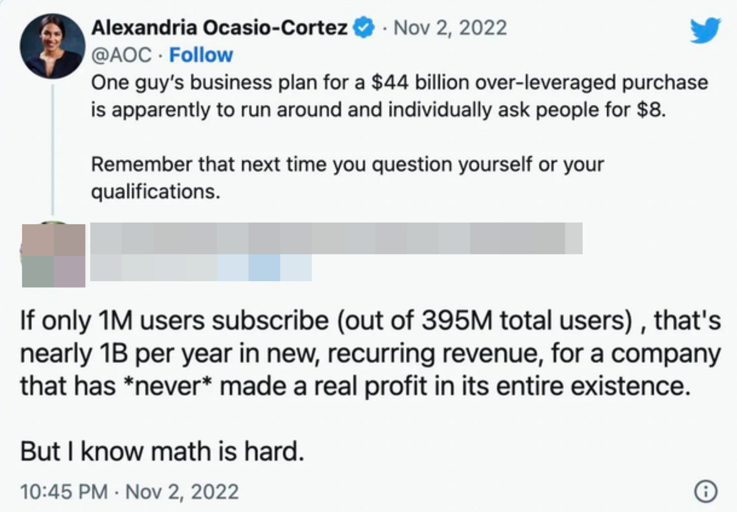 someone saying that if one million users paid $8 that would equal one billion and thinking they were smart by also adding, &quot;but I know math is hard&quot;