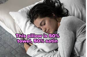 a 50% satin, 50% towel pillow