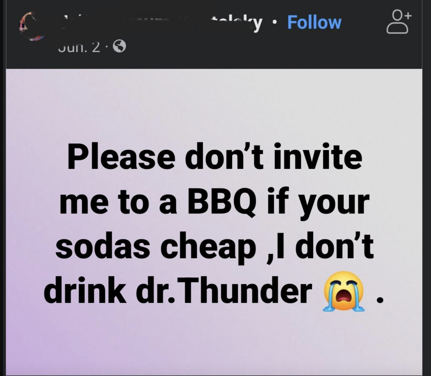 &quot;I don&#x27;t drink dr.Thunder&quot;