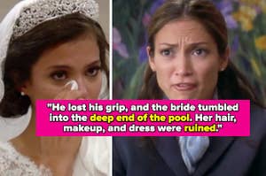 "He lost his grip, and the bride tumbled into the deep end of the pool. Her hair, makeup, and dress were ruined" over a crying bride and jennifer lopez as a wedding planner