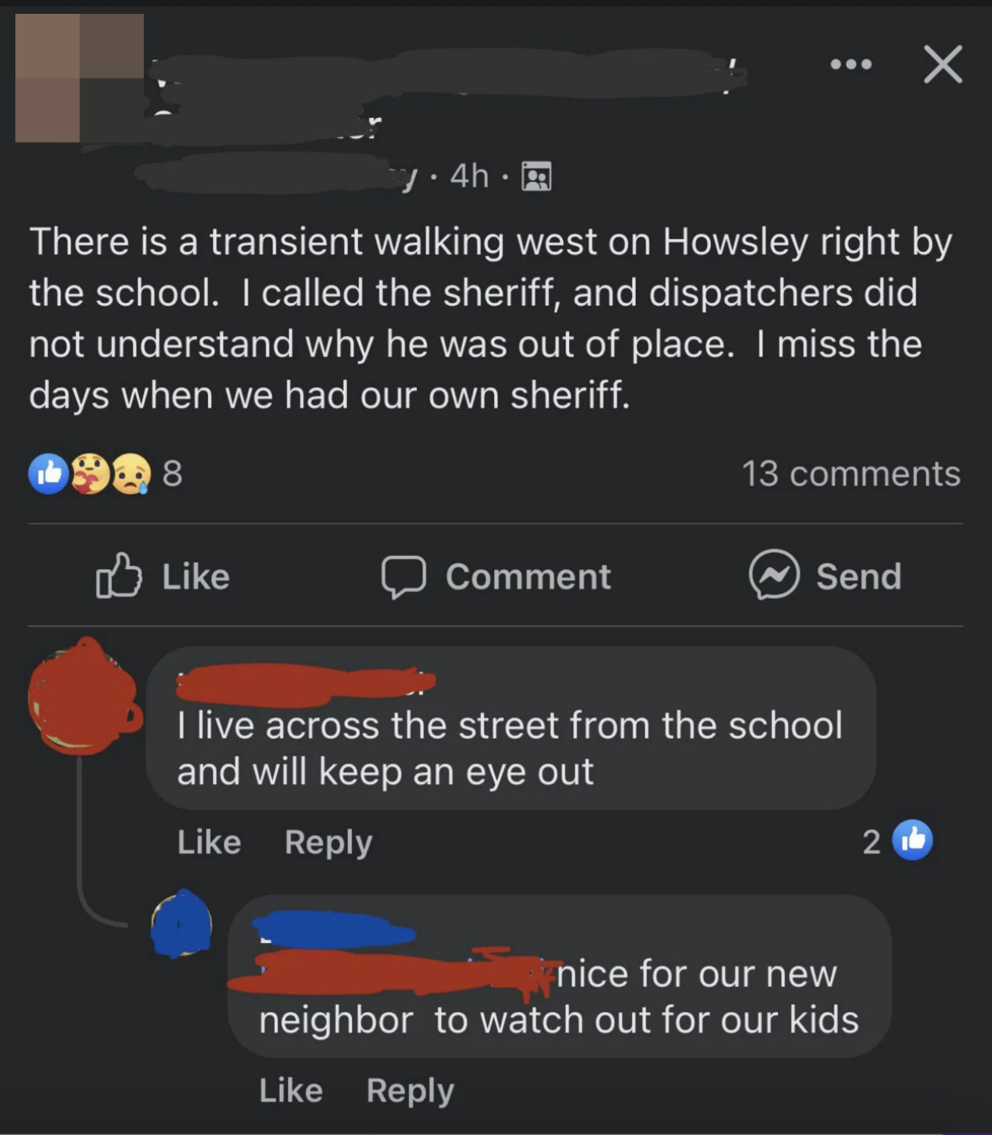 Person complains about a &quot;transient&quot; walking right by a school and calls the sheriff, but dispatcher didn&#x27;t know why he was out of place