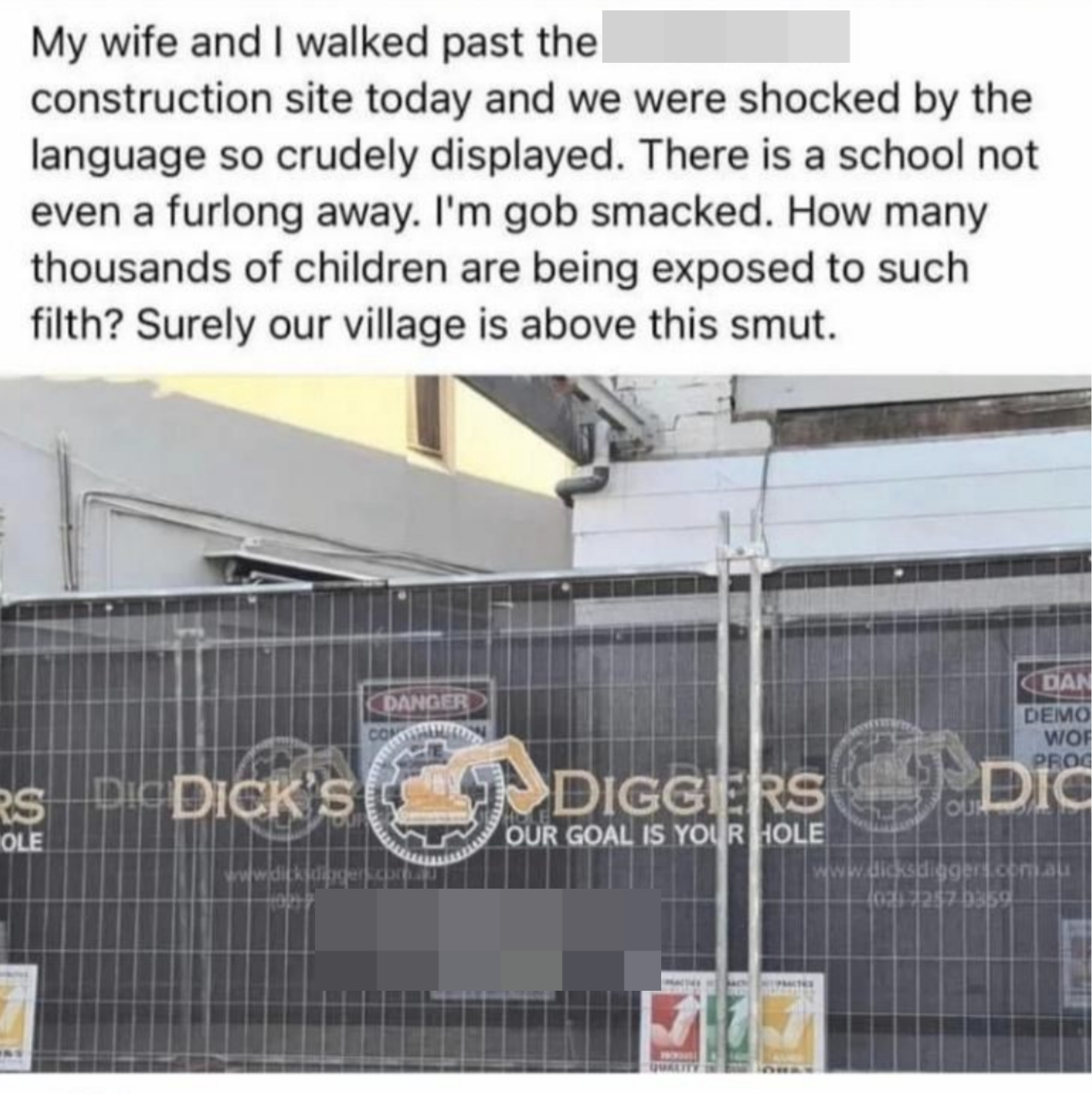 &quot;Dick&#x27;s Diggers: Our Goal Is Your Hole&quot; offends this person, who says they were &quot;shocked by the language so crudely displayed,&quot; especially with a school nearby: &quot;How many thousands of children are being exposed to such filth?&quot;