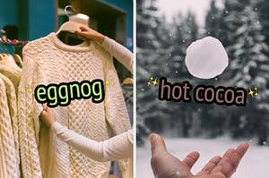 On the left, someone picking up a sweater in a store labeled eggnog, and on the right, someone launching a snowball into the air labeled hot cocoa