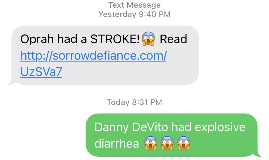 wrong number text of a spam bot saying oprah has had a stroke and the person responds saying danny devito has the runs