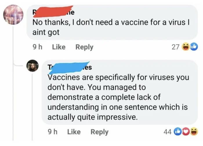 "No thanks, I don't need a vaccine for a virus I aint got"