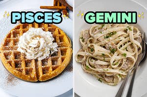 On the left, a waffle topped with whipped cream and cinnamon sugar labeled Pisces, and on the right, some chicken Alfredo labeled Gemini
